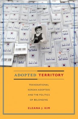 Eleana J. Kim - Adopted Territory - 9780822346838 - V9780822346838