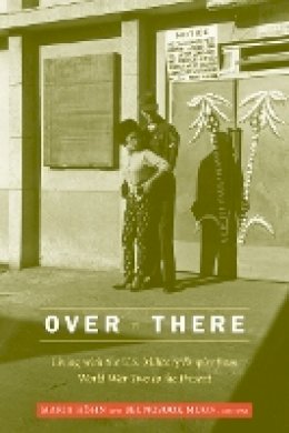 Maria H Hn - Over There: Living with the U.S. Military Empire from World War Two to the Present - 9780822348276 - V9780822348276