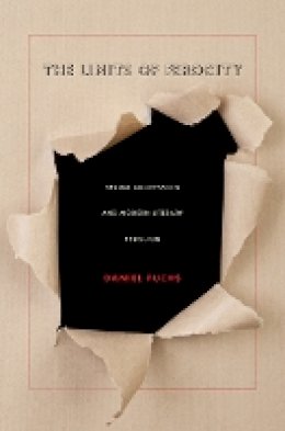 Daniel Fuchs - The Limits of Ferocity: Sexual Aggression and Modern Literary Rebellion - 9780822349921 - V9780822349921