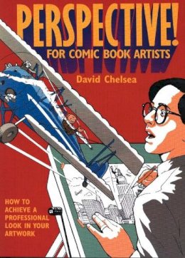 D Chelsea - Perspective! for Comic Book Artists - 9780823005673 - V9780823005673