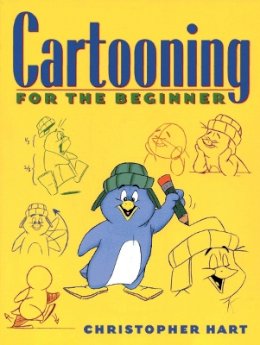 Christopher Hart - Cartooning for the Beginner - 9780823005864 - V9780823005864