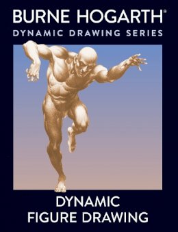 B Hogarth - Dynamic Figure Drawing - 9780823015771 - V9780823015771