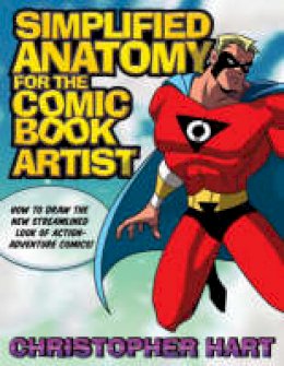 Christopher Hart - Simplified Anatomy for the Comic Book Artist - 9780823047734 - V9780823047734