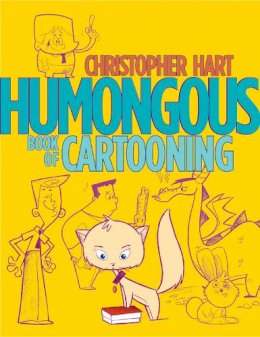 Christopher Hart - Humongous Book of Cartooning - 9780823050369 - V9780823050369