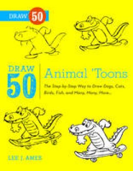Bob Singer - Draw 50 Animal 'Toons: The Step-by-Step Way to Draw Dogs, Cats, Birds, Fish, and Many, Many, More... - 9780823085774 - V9780823085774