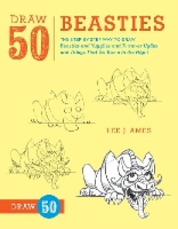 L Ames - Draw 50 Beasties: The Step-by-Step Way to Draw 50 Beasties and Yugglies and Turnover Uglies and Things That Go Bump in the Night - 9780823085828 - V9780823085828