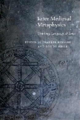 Rondo Keele - Later Medieval Metaphysics: Ontology, Language, and Logic - 9780823244720 - V9780823244720