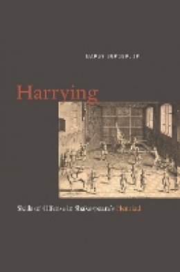 Harry Berger - Harrying: Skills of Offense in Shakespeare´s Henriad - 9780823256624 - V9780823256624