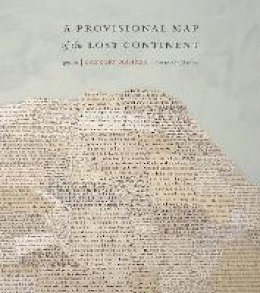 Gregory Mahrer - A Provisional Map of the Lost Continent: Poems - 9780823271153 - V9780823271153
