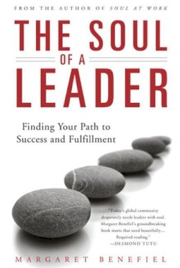  - The Soul of A Leader: Finding Your Path to Success and Fulfillment - 9780824524807 - KIN0036551
