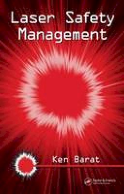 Ken Barat - Laser Safety Management - 9780824723071 - V9780824723071