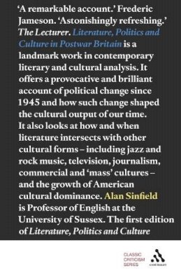 Professor Alan Sinfield - Literature, Politics and Culture in Postwar Britain - 9780826477026 - V9780826477026
