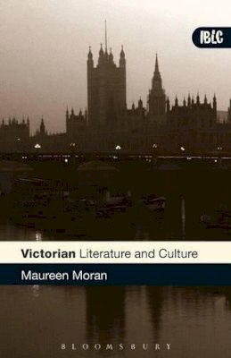 Maureen Moran - Victorian Literature and Culture - 9780826488848 - V9780826488848