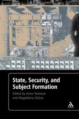 Anna Yeatman - State, Security, and Subject Formation - 9780826492265 - V9780826492265