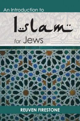 Firestone - An Introduction to Islam for Jews - 9780827608641 - V9780827608641