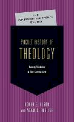 Olson  Roger E   Eng - Pocket History of Theology (The Ivp Pocket Reference) - 9780830827046 - V9780830827046