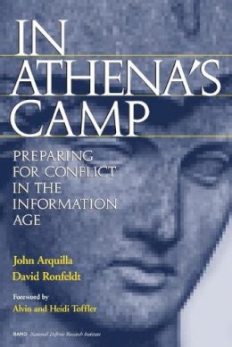 Arquilla, John; Ronfeldt, David - In Athena's Camp - 9780833025142 - V9780833025142