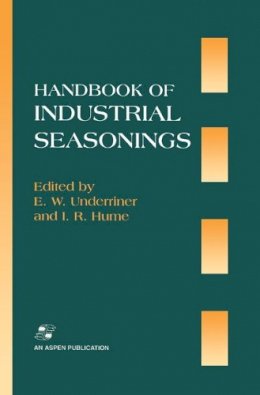 E.w. Underriner - Handbook of Industrial Seasonings - 9780834213098 - V9780834213098