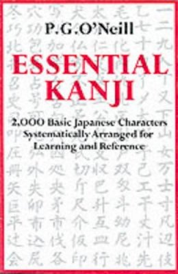 P. G. O´neill - Essential Kanji - 9780834802223 - V9780834802223