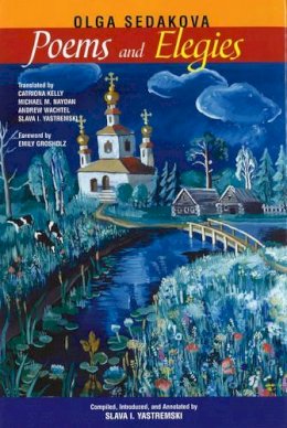 Olga Sedakova - Poems and Elegies - 9780838755587 - V9780838755587