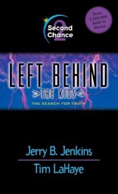 Tim F. Lahaye - Left Behind - The Kids (Second Chance) - 9780842321945 - KRF0026267