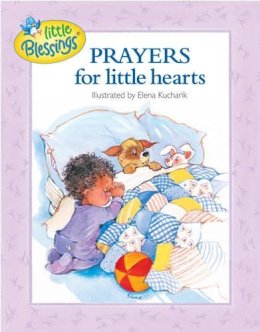 Elena Kucharik - PRAYERS FOR LITTLE HEARTS - 9780842349703 - KOG0002041
