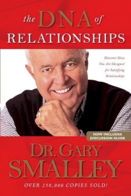 Gary Smalley - The DNA of Relationships (Smalley Franchise Products) - 9780842355322 - V9780842355322