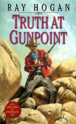 Ray Hogan - Truth at Gunpoint (Leisure Western) - 9780843956801 - KTK0078869