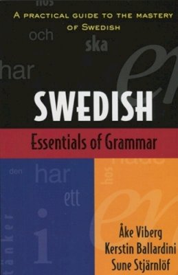 Ake Viberg - Essentials of Swedish Grammar - 9780844285399 - V9780844285399