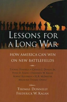 Thomas Donnelly - Lessons for a Long War - 9780844743295 - V9780844743295