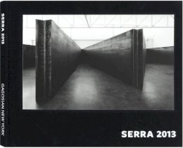 Anne Byrd - Richard Serra 2013 - 9780847843718 - V9780847843718