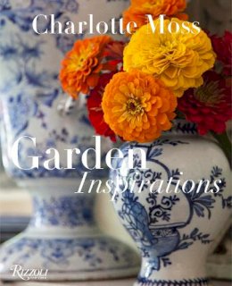 Charlotte Moss - Charlotte Moss: Garden Inspirations - 9780847844777 - V9780847844777