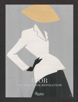 Florence Muller - Dior: The New Look Revolution - 9780847846641 - V9780847846641