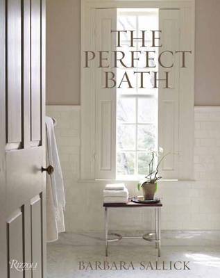 Barbara Sallick - The Perfect Bath - 9780847848935 - V9780847848935