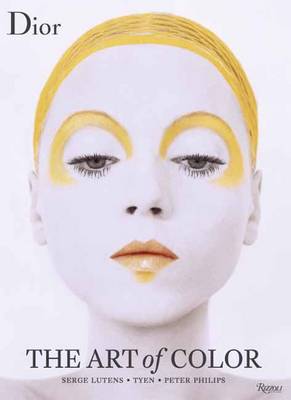 Richard Burbridge - Dior: The Art of Color - 9780847849345 - V9780847849345