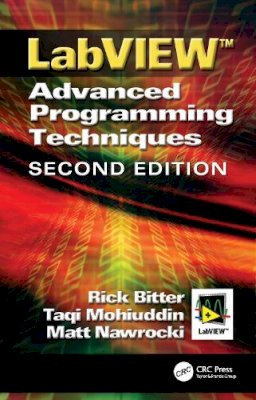 Rick Bitter - LabView: Advanced Programming Techniques, Second Edition - 9780849333255 - V9780849333255