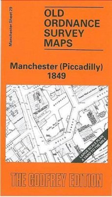 Chris Makepeace - Manchester (Piccadilly) 1849: Manchester Sheet 29 (Old Ordnance Survey Maps of Manchester) - 9780850543063 - V9780850543063