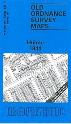 Chris Makepeace - Hulme 1844: Manchester Sheet 38 (Old Ordnance Survey Maps of Manchester) - 9780850547269 - V9780850547269