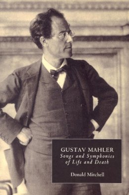 Donald Mitchell - Gustav Mahler (Music) (Vol 3) - 9780851159089 - V9780851159089