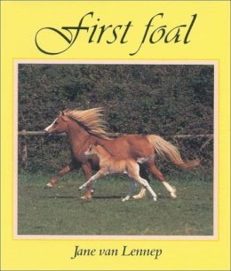 Jane Van Lennep - First Foal - 9780851315324 - V9780851315324