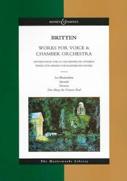 Benjamin Britten - Works for Voice and Chamber Orchestra - 9780851622170 - V9780851622170