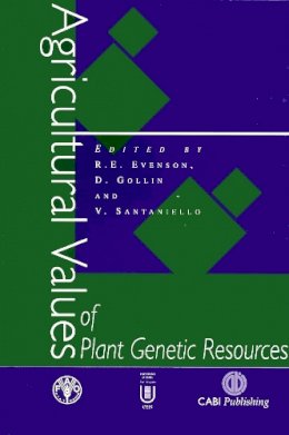 Evenson, Robert E, Gollin, Douglas, Santaniello, Vittorio - Agricultural Values of Plant Genetic Resources - 9780851992952 - V9780851992952