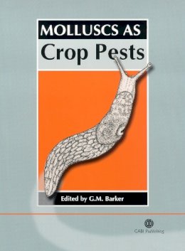 G.m. . Ed(S): Barker - Molluscs as Crop Pests - 9780851993201 - V9780851993201