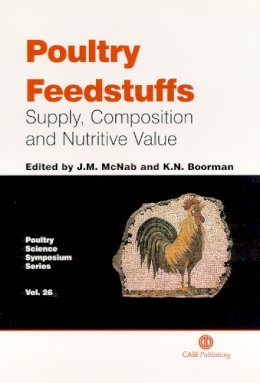 . Ed(S): Mcnab, J.; Boorman, N. - Poultry Feedstuffs - 9780851994642 - V9780851994642