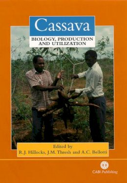 . Ed(S): Hillocks, R.j.; Thresh, J.m.; Bellotti, A.c.; Belloti, A. (Centro International De Agricultura Tropical (Ciat) Colombia) - Cassava - 9780851995243 - V9780851995243