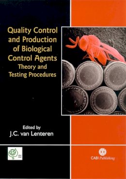 J.c.von . Ed(S): Lenteren - Quality Control and Production of Biological Control Agents - 9780851996882 - V9780851996882