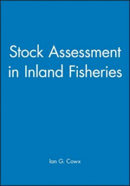 Cowx - Stock Assessment in Inland Fisheries - 9780852382240 - V9780852382240