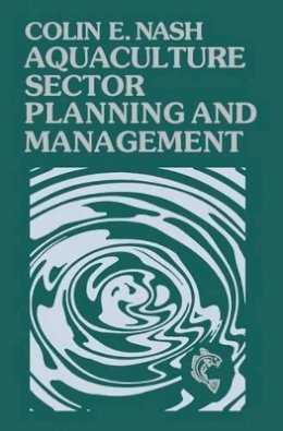 Colin Nash - Aquaculture Sector Planning and Management - 9780852382271 - V9780852382271