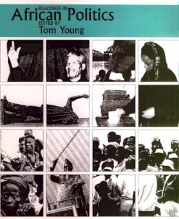 Tom Young (Ed.) - Readings in African Politics - 9780852552575 - V9780852552575