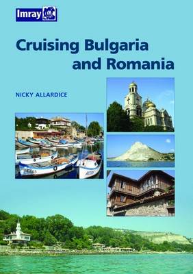 Nic Cameron - Bulgaria and Romania Cruising Guide - 9780852889107 - V9780852889107